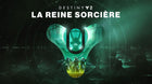 Test & Critique de Destiny 2 : La Reine Sorcière – L’Affrontement contre la Déesse du Mensonge